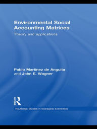 Title: Environmental Social Accounting Matrices: Theory and applications, Author: Pablo Martínez de Anguita