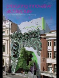 Title: Procuring Innovative Architecture, Author: Leon van Schaik