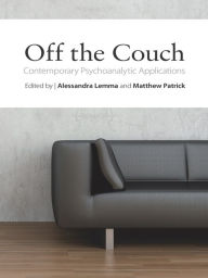 Title: Off the Couch: Contemporary Psychoanalytic Applications, Author: Alessandra Lemma