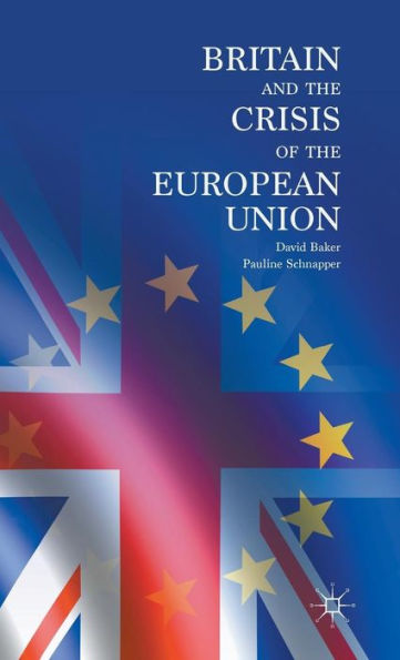 Britain and the Crisis of European Union