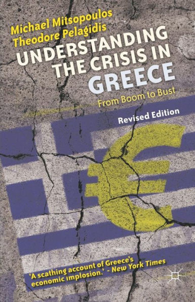 Understanding the Crisis Greece: From Boom to Bust