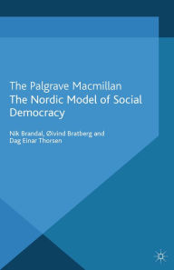 Title: The Nordic Model of Social Democracy, Author: N. Brandal