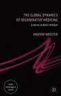 Alternative view 2 of The Global Dynamics of Regenerative Medicine: A Social Science Critique