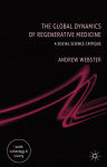 Alternative view 4 of The Global Dynamics of Regenerative Medicine: A Social Science Critique