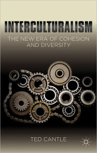 Title: Interculturalism: The New Era of Cohesion and Diversity, Author: Joshua L. Rasmussen