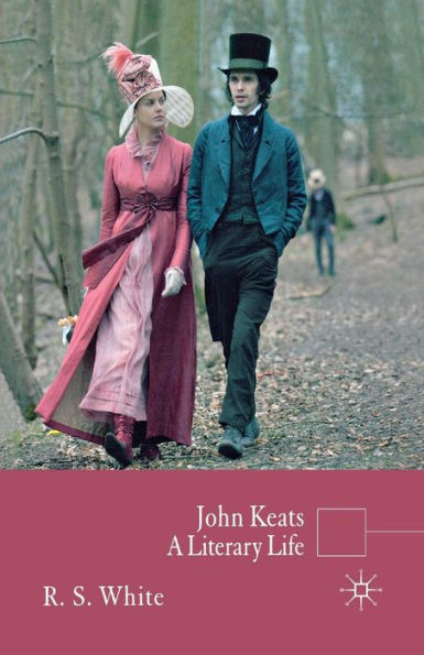 John Keats: A Literary Life