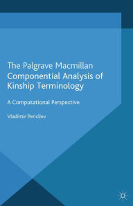 Title: Componential Analysis of Kinship Terminology: A Computational Perspective, Author: V. Pericliev