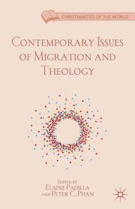 Title: Contemporary Issues of Migration and Theology, Author: E. Padilla
