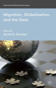 Title: Migration, Globalization, and the State, Author: R. Brickner