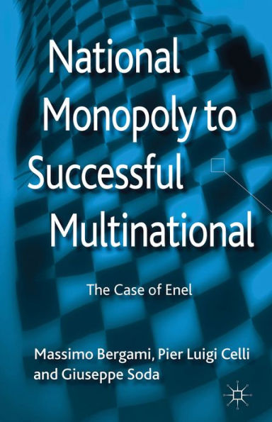 National Monopoly to Successful Multinational: the case of Enel