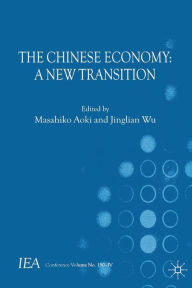 Title: The Chinese Economy: A New Transition, Author: Masahiko Aoki