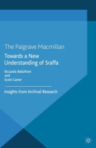 Title: Towards a New Understanding of Sraffa: Insights from Archival Research, Author: Scott Carter