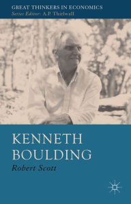 Title: Kenneth Boulding: A Voice Crying in the Wilderness, Author: R. Scott