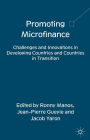 Promoting Microfinance: Challenges and Innovations in Developing Countries and Countries in Transition