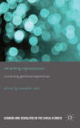 Reframing Reproduction: Conceiving Gendered Experiences