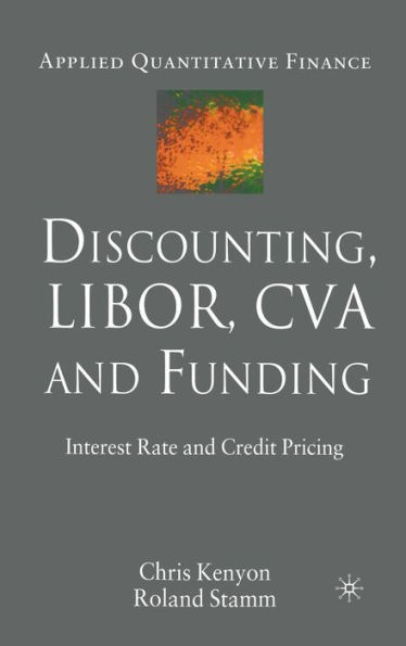 Discounting, LIBOR, CVA and Funding: Interest Rate and Credit Pricing