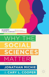 Title: Why the Social Sciences Matter, Author: Jonathan Michie