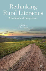 Title: Rethinking Rural Literacies: Transnational Perspectives, Author: Michael Corbett