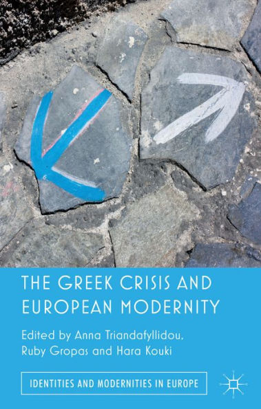 The Greek Crisis and European Modernity