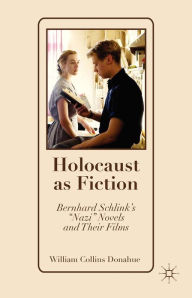 Title: Holocaust as Fiction: Bernhard Schlink's 