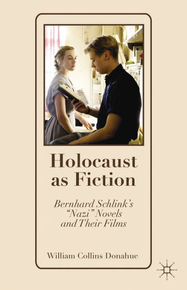 Holocaust as Fiction: Bernhard Schlink's 