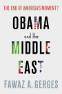 Obama and the Middle East: The End of America's Moment?