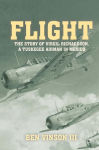 Alternative view 1 of Flight: The Story of Virgil Richardson, A Tuskegee Airman in Mexico