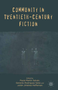 Title: Community in Twentieth-Century Fiction, Author: P. Salvan