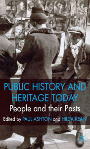 Title: People and their Pasts: Public History Today, Author: P. Ashton