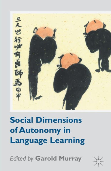 Social Dimensions of Autonomy Language Learning