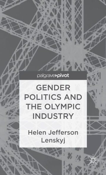 Gender Politics and the Olympic Industry