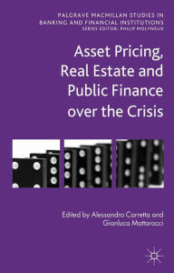 Title: Asset Pricing, Real Estate and Public Finance over the Crisis, Author: A. Carretta