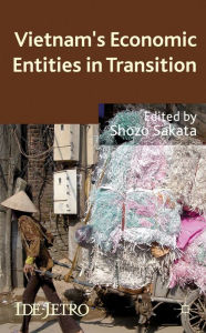 Title: Vietnam's Economic Entities in Transition, Author: Shozo Sakata