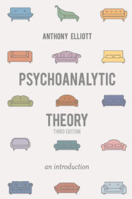 Title: Psychoanalytic Theory: An Introduction, Author: Anthony Elliott