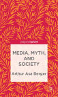 Alternative view 2 of Media, Myth, and Society