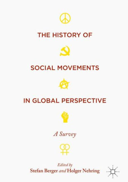 The History of Social Movements Global Perspective: A Survey
