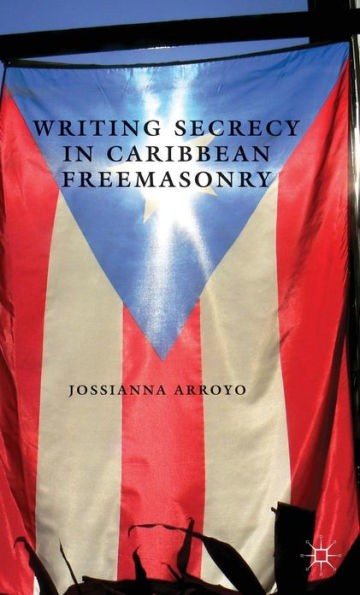 Writing Secrecy in Caribbean Freemasonry