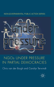 Title: NGOs under Pressure in Partial Democracies, Author: Kenneth A. Loparo