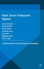 Public Sector Employment Regimes: Transformations of the State as an Employer