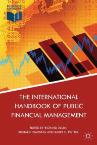 Title: The International Handbook of Public Financial Management, Author: Richard Allen