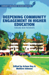 Title: Deepening Community Engagement in Higher Education: Forging New Pathways, Author: A. Hoy