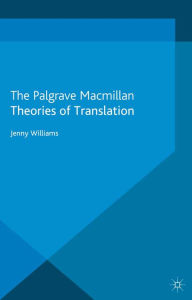 Title: Theories of Translation, Author: J. Williams