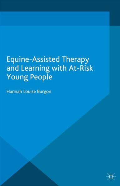 Equine-Assisted Therapy and Learning with At-Risk Young People