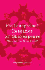 Title: Philosophical Readings of Shakespeare: 