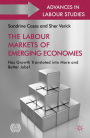 The Labour Markets of Emerging Economies: Has growth translated into more and better jobs?