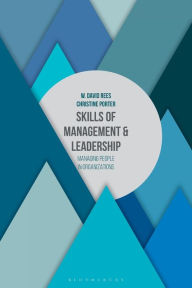 Title: Skills of Management and Leadership: Managing People in Organisations, Author: David Rees