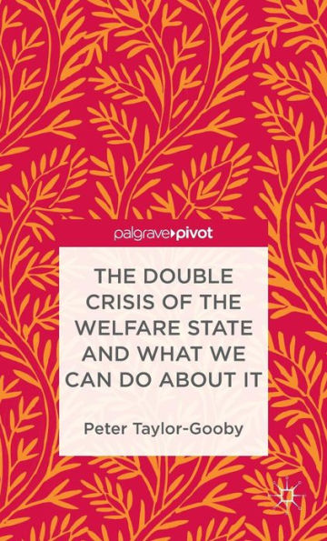 the Double Crisis of Welfare State and What We Can Do About It