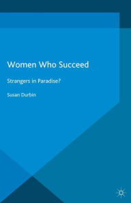 Title: Women Who Succeed: Strangers in Paradise, Author: Susan Durbin