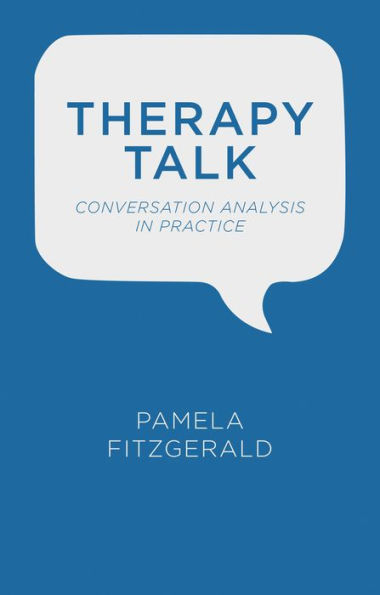 Therapy Talk: Conversation Analysis Practice