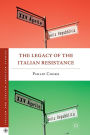 The Legacy of the Italian Resistance